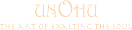 UNOHU
the art of exalting the soul