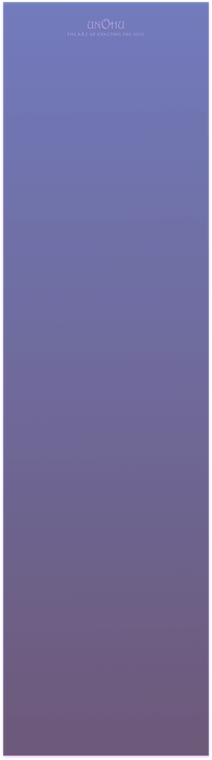 
UNOHU
the art of exalting the soul
