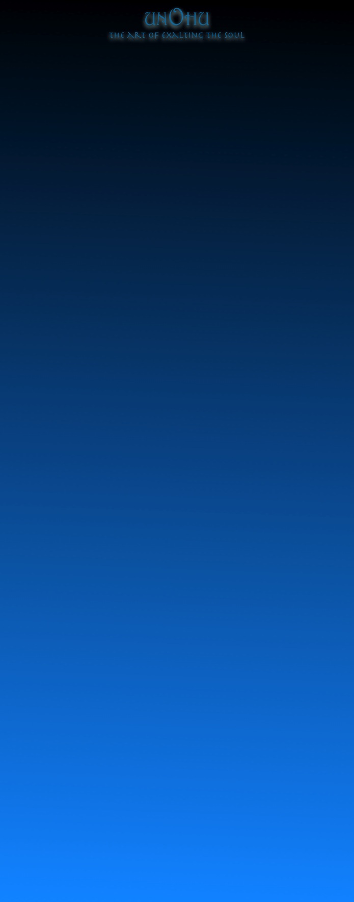 UNOHU
the art of exalting the soul
